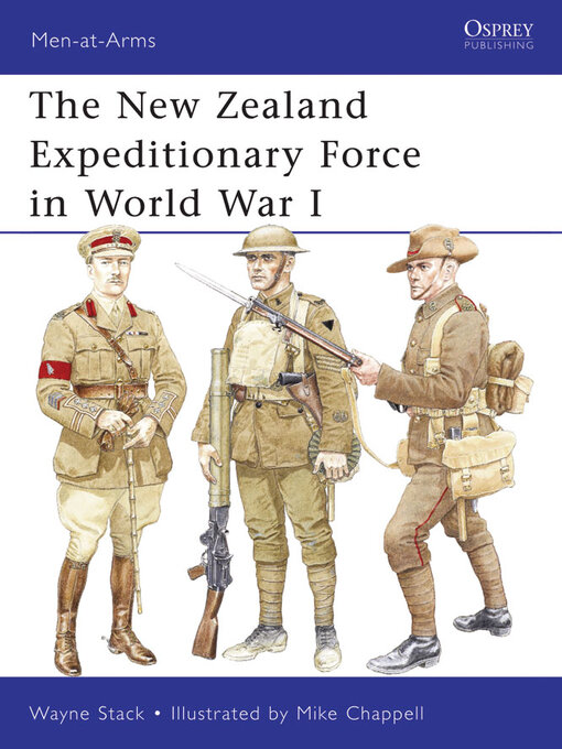 Title details for The New Zealand Expeditionary Force in World War I by Wayne Stack - Available
